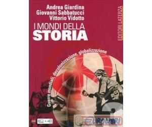 9788842112464 GIARDINA SABBATUCCI VIDOTTO MONDI DELLA STORIA LATERZA SCOLAST. -