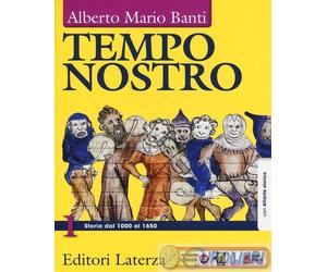 9788842115939 Alberto Mario Banti Tempo nostro. Con atlante storico. Per il trie