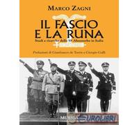 9788842547259 Marco Zagni Il fascio e la runa. Studi e ricerche sulle SS Ahnener