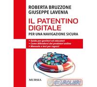 Libri Roberta Bruzzone / Giuseppe Lavenia - Il Patentino Digitale Per Una Naviga