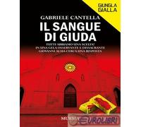 9788842570035 Gabriele Cantella Il sangue di Giuda Mursia