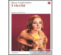 9788842823506 Joyce Carol Oates I ricchi Il Saggiatore