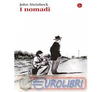 9788842836131 John Steinbeck I nomadi Francesca Cosi; Alessandra Repossi