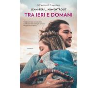 9788842933533 Tra ieri e domani - Jennifer L. Armentrout