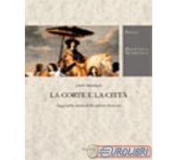 9788843041695 Erich Auerbach La corte e la città. Saggi sulla storia della cultu