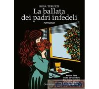 9788845426636 Rosa Teruzzi La ballata dei padri infedeli Sonzogno