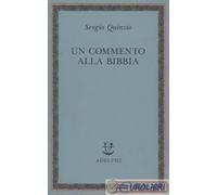 9788845908644 Sergio Quinzio Un commento alla Bibbia Adelphi