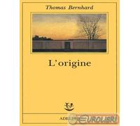 L' origine. Un accenno