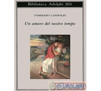 Un amore del nostro tempo