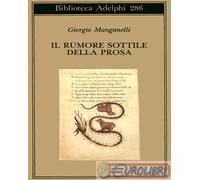 Il rumore sottile della prosa