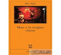 Libri Sijie Dai - Muo E La Vergine Cinese