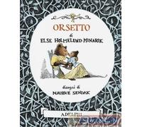 9788845928376 Maurice Sendak Orsetto. Ediz. illustrata Adelphi