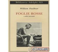 Foglie rosse e altri racconti