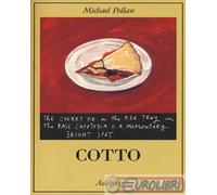 Cotto - Pollan Michael