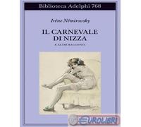 IL CARNEVALE DI NIZZA E ALTRI RACCONTI - NEMIROVSKY IRENE, LUSSONE T.