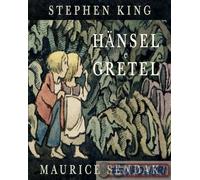 9788845939990 Maurice Sendak Hansel e Gretel. Ediz. illustrata Adelphi