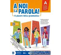 9788847242593 A NOI LA PAROLA IL PIACERE DELLA GRAMMA RAFFAELLO MEDIE GIOVANNA