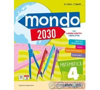 9788847307056 A.A.V.V. MONDO 2030. VOL. UNICO. PER LA 4?¬ CLASSE CETEM MINISTERI