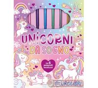 9788847742918 A.A.V.V. Unicorni da sogno. Ediz. illustrata. Con 6 pennarelli EL