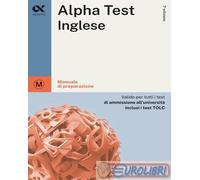 Alpha Test Inglese. Manuale di preparazione [Paperback] Raffaella Reale