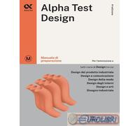 9788848327091 Fausto Lanzoni Alpha Test. Design. Manuale di preparazione. Ediz.