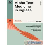 9788848327169 Stefano Bertocchi Alpha Test. Medicina in inglese. IMAT internatio