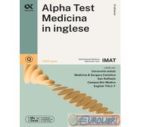 9788848327183 A.A.V.V. Alpha Test. Medicina Inglese IMAT. 1400 quiz. Ediz. MyDes