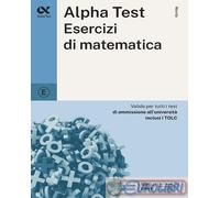 9788848327305 Silvia Tagliaferri Alpha Test. Esercizi di matematica. Ediz. MyDes