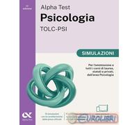 9788848328784 Mattia Goffetti Alpha Test. Psicologia. TOLC-PSI. Simulazioni. Edi