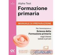 9788848329552 A.A.V.V. Alpha Test Formazione primaria. Manuale di preparazione.