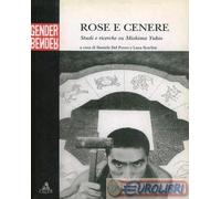 Rose e cenere. Studi e ricerche su Mishima Yukio