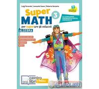 9788849423532 VANZETTO ROBERTO; SASSO LEONARDO; FERRAN SUPERMATH. ALGEBRA. CON G