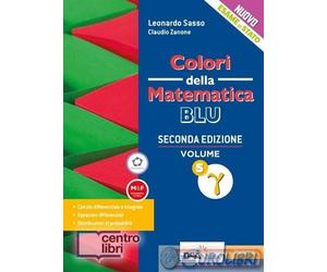 9788849424157 ZANONE CLAUDIO; SASSO LEONARDO COLORI DELLA MATEMATICA. EDIZ. BLU.