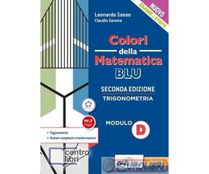 9788849424225 ZANONE CLAUDIO COLORI DELLA MATEMATICA. MODULO D. TRIGO PETRINI