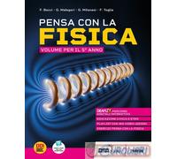 9788849424911 F. BOCCI PENSA CON LA FISICA. PER IL 5?? ANNO DELL PETRINI