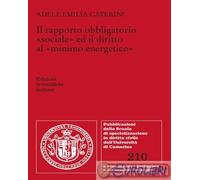 9788849558999 Adele Emilia Caterini Il rapporto obbligatorio «sociale» ed il dir