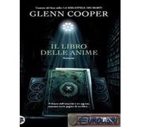 9788850225798 Glenn Cooper Il libro delle anime TEA