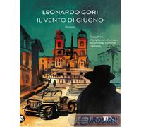 9788850270064 Leonardo Gori Il vento di giugno TEA