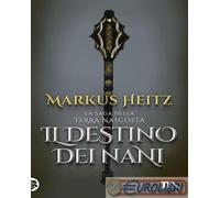 9788850273423 Markus Heitz Il destino dei nani TEA