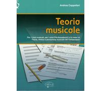 Cappellari Andrea - Teoria musicale. Per la Scuola media
