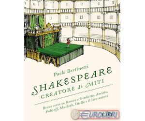 9788851185565 Paolo Bertinetti Shakespeare creatore di miti. Breve corso su Rome