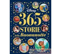 365 storie della buonanotte Disney. Ediz. a colori
