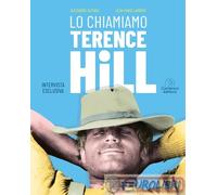 Lo chiamiamo Terence Hill - Alfonsi Alexandre, Lambert Jean-Marie