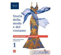 9788852811883 STORIA DELLA MODA E DEL COSTUME. PER LE RIZZOLI LANGUAGES ANGELA P