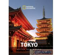 Libri Tokyo. Citta Del Mondo. National Geographic
