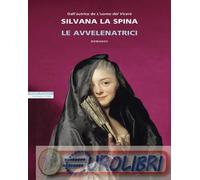 9788854534469 Silvana La Spina Le avvelenatrici Neri Pozza