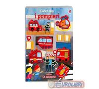 9788855067737 Gabriele Clima Gioco con i pompieri. Ediz. a colori. Con 6 sagome