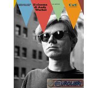 9788855101677 Enzo Ungari Il cinema di Andy Warhol Cue Press