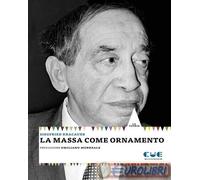 9788855102902 Siegfried Kracauer La massa come ornamento Cue Press