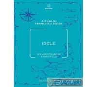9788855190954 A.A.V.V. Isole. Un arcipelago semiotico Meltemi